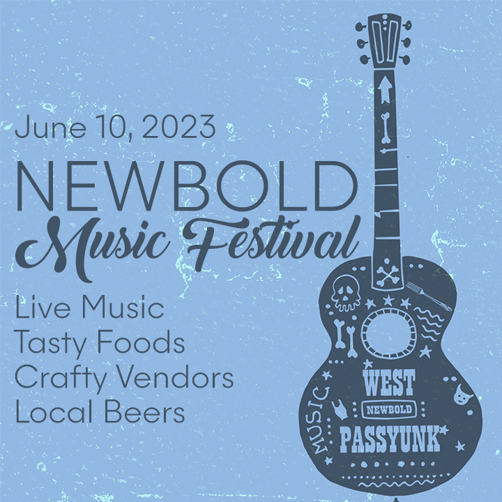 Newbold Music Festival: June 10, 2023. Join us on West Passyunk Ave. Philly breweries, philly foods, philly artists and philly music will all be there!